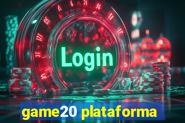 game20 plataforma